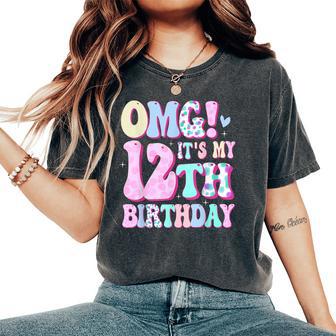 Omg It's My 12Th Birthday Girl Twelve 12 Year Old Bday Women's Oversized Comfort T-Shirt - Monsterry CA