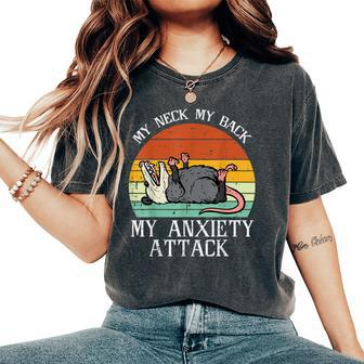 Opossum My Neck Back Anxiety Attack Possum Song Men Women's Oversized Comfort T-Shirt | Mazezy