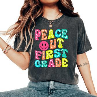 Peace Out First Grade Graduation Last Day Of School Groovy Women's Oversized Comfort T-Shirt - Seseable