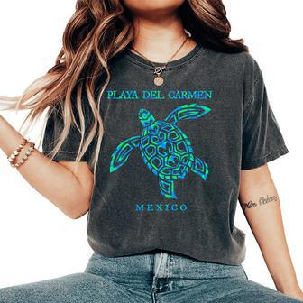 Playa Del Carmen Mexico Sea Turtle Boys Girls 2024 Vacation Women's Oversized Comfort T-Shirt | Mazezy