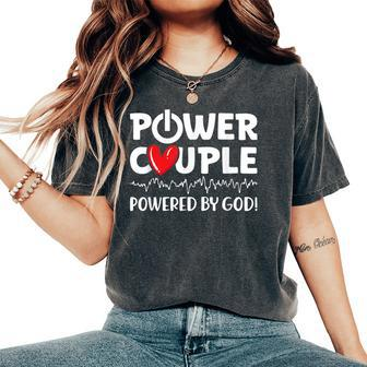Power Couple Christian Couples Matching Valentines Day Women's Oversized Comfort T-Shirt | Mazezy