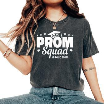 Prom Squad 2024 Proud Mom Graduate Prom Class Of 2024 Women's Oversized Comfort T-Shirt - Monsterry DE