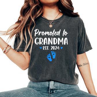 Promoted To Grandma Est 2024 New Grandma Grandmother Boy Women's Oversized Comfort T-Shirt - Monsterry