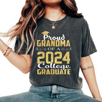 Proud Grandma Of 2024 Graduate College Graduation Women's Oversized Comfort T-Shirt - Seseable