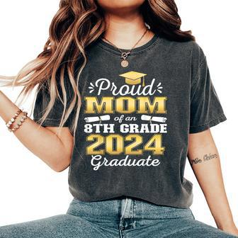 Proud Mom Of 2024 8Th Grade Graduate Family Middle School Women's Oversized Comfort T-Shirt - Thegiftio UK