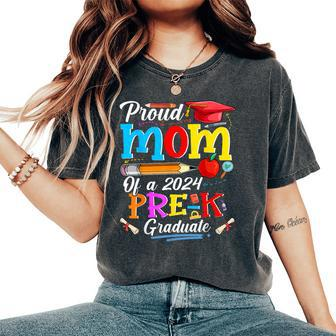 Proud Mom Of A 2024 Pre-K Graduate Family Lover Women's Oversized Comfort T-Shirt - Seseable