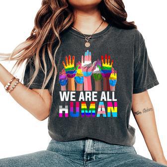 Rainbow Lgbt Lgbtq Transgender Gay Pride We Are All Human Women's Oversized Comfort T-Shirt - Thegiftio UK