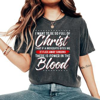 There Is Power In The Blood T Jesus Women's Oversized Comfort T-Shirt - Monsterry DE