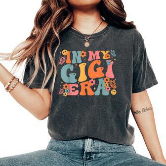 Retro Groovy In My Gigi Era Baby Announcement Women's Oversized Comfort T-Shirt - Thegiftio UK