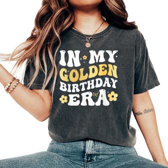 Retro Groovy In My Golden Birthday Era Women's Oversized Comfort T-Shirt - Monsterry UK