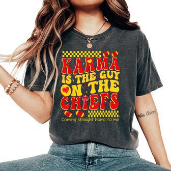 Retro Groovy Karma Is The Guy On The Chief Women's Oversized Comfort T-Shirt - Seseable