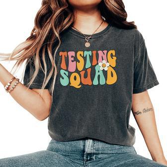 Retro Groovy Testing Squad Test Day Motivational Teacher Kid Women's Oversized Comfort T-Shirt - Monsterry