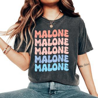 Retro Malone First Name Boy Personalized Groovy 80'S Girl Women's Oversized Comfort T-Shirt - Seseable