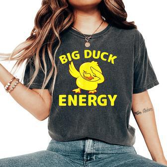 Rubber Ducky Meme Big Duck Energy Women's Oversized Comfort T-Shirt - Seseable