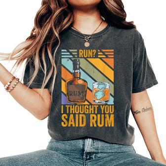 Run I Thought You Said Rum Vintage Drunk Runner Women's Oversized Comfort T-Shirt - Monsterry UK