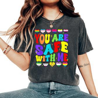 You Are Safe With Me Rainbow Flag Lgbt Pride Supportive Women's Oversized Comfort T-Shirt - Monsterry AU