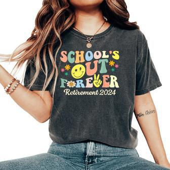 School's Out Forever Retired Teacher Retirement 2024 Women's Oversized Comfort T-Shirt - Seseable