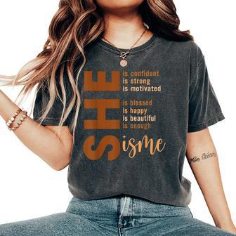 She Is Me Strong Educated Blessed Black History Girls Women's Oversized Comfort T-Shirt | Mazezy