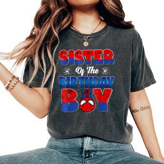Sister Of The Birthday Boy Spider Family Matching Women's Oversized Comfort T-Shirt - Thegiftio UK