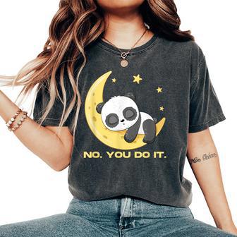 Sleep Panda No You Do It Good Night Cute Sleeping Animal Women's Oversized Comfort T-Shirt - Thegiftio UK