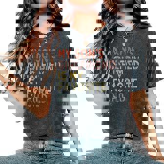 My Son's Girlfriend Is My Favorite Child Dad Mom Vintage Women's Oversized Comfort T-Shirt - Seseable