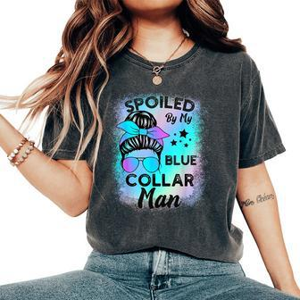 Spoiled By My Blue Collar Man Messy Bun Women's Oversized Comfort T-Shirt - Monsterry AU