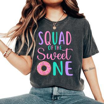 Squad Of The Sweet One Team 1St Birthday Girl Donut Party Women's Oversized Comfort T-Shirt | Mazezy