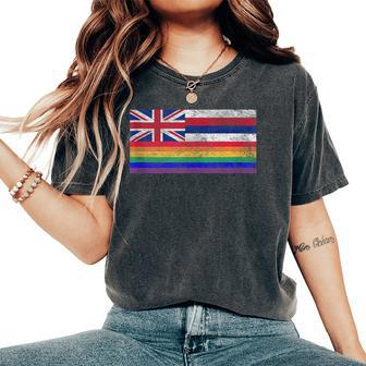 State Of Hawaii Lgbtq Gay Pride Rainbow Flag Women's Oversized Comfort T-Shirt - Monsterry DE