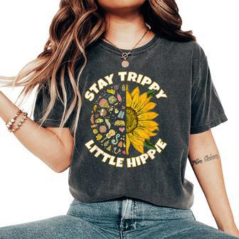 Stay Trippy Little Hippie Hippies Peace Sunflower Hippy Women's Oversized Comfort T-Shirt - Thegiftio UK