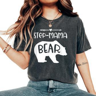 Step Mama Bear For Step Mom Step Mother Women's Oversized Comfort T-Shirt - Monsterry DE