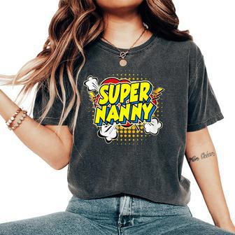 Super Awesome Matching Superhero Nanny Women's Oversized Comfort T-Shirt - Seseable