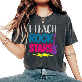I Teach Rockstars Orchestra Music Teacher Back To School Women's Oversized Comfort T-Shirt - Seseable