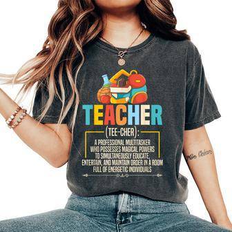 Teacher Definition Teaching School Teacher Women's Oversized Comfort T-Shirt - Monsterry