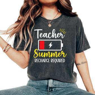 Teacher Summer Recharge Required Last Day Of School Women's Oversized Comfort T-Shirt - Monsterry