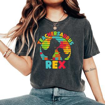 Teacheraurus Rex Preschool Teacher Dinosaur Pre-K Dino Women's Oversized Comfort T-Shirt - Monsterry UK