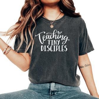 Teaching Tiny Disciples Christian Teacher Women's Oversized Comfort T-Shirt - Thegiftio UK