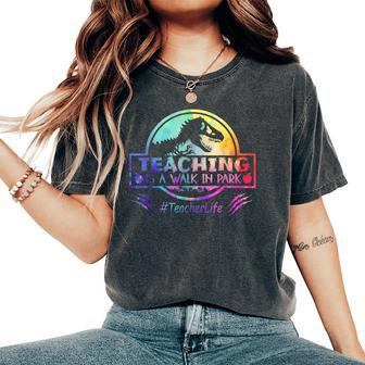 Teaching Is A Walk In Park Teacher Life Mother's Day Women's Oversized Comfort T-Shirt | Mazezy DE