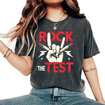 Testing Day Rock The Test Rock Music Teacher Student Women's Oversized Comfort T-Shirt | Mazezy