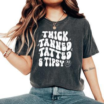 Thick Tanned Tatted And Tipsy Groovy Beach Summer Vacation Women's Oversized Comfort T-Shirt - Monsterry DE