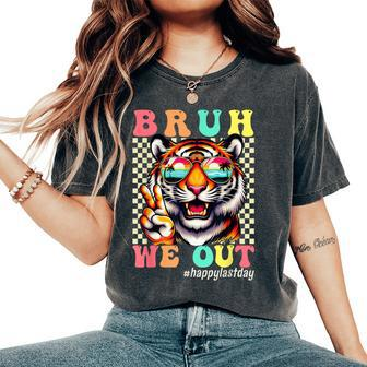Tiger Bruh We Out Happy Last Day Of School Teacher Boy Girl Women's Oversized Comfort T-Shirt - Monsterry AU
