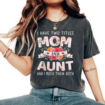 Two Titles Mom Aunt Rock For Christmas Birthday Women's Oversized Comfort T-Shirt - Seseable