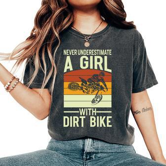 Never Underestimate A Girl On A Dirt Bike Motocross Women's Oversized Comfort T-Shirt - Seseable