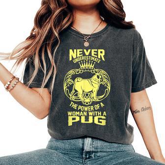 Never Underestimate The Power Of A Woman T Women's Oversized Comfort T-Shirt - Thegiftio UK
