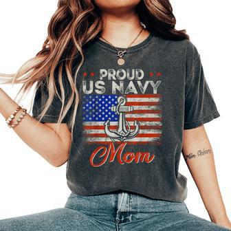 Us Na Vy Proud Mother Proud Us Na Vy For Mom Veteran Day Women's Oversized Comfort T-Shirt - Seseable