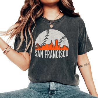 Vintage San Francisco Skyline Baseball Present Women Women's Oversized Comfort T-Shirt - Seseable