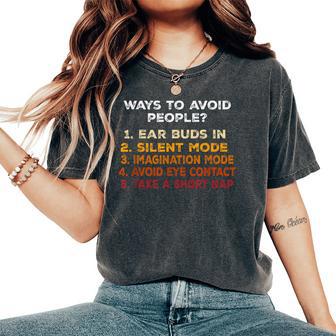 Ways To Avoid People Ear Buds In Silent Mode Mom Dad Women's Oversized Comfort T-Shirt - Monsterry UK