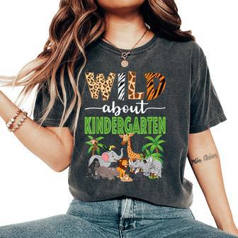 Wild About Kindergarten Teacher Student Zoo Safari Women's Oversized Comfort T-Shirt | Mazezy DE