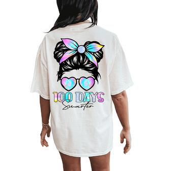 100 Days Smarter Girls Messy Bun Hair 100Th Day Tie Dye Women's Oversized Comfort T-Shirt Back Print - Monsterry DE