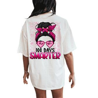 100 Days Smarter Girls Messy Bun Hair 100 Days Of School Women's Oversized Comfort T-Shirt Back Print | Mazezy