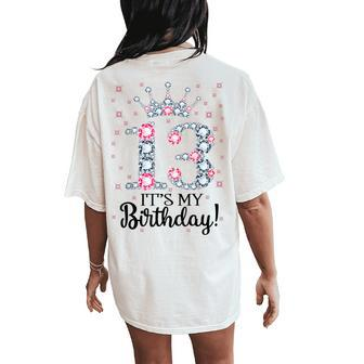 13 It's My Birthday Pink Crown Happy 13Th Birthday Girl Women's Oversized Comfort T-Shirt Back Print - Monsterry AU